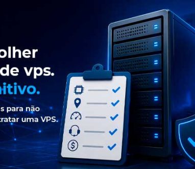Como Escolher um Plano de VPS: Guia Definitivo