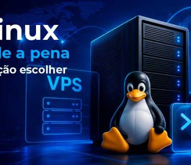 VPS Linux: Por que Vale a Pena e Qual Distribuição Escolher